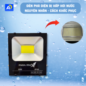 nguyên nhân đèn pha điện bị hấp hơi nước